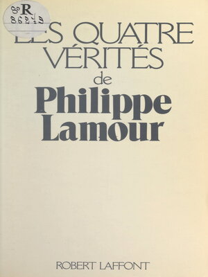 cover image of Les quatre vérités